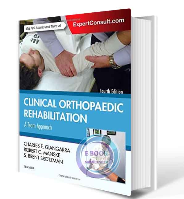 دانلود کتاب Clinical Orthopaedic Rehabilitation: A Team Approach: Expert Consult - Online and Print 4th2019 (ORIGINAL PDF)